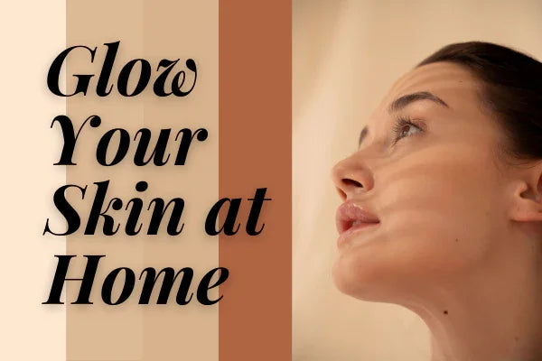 How to get glowing skin naturally at home?